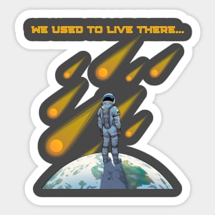 we used to live there Sticker